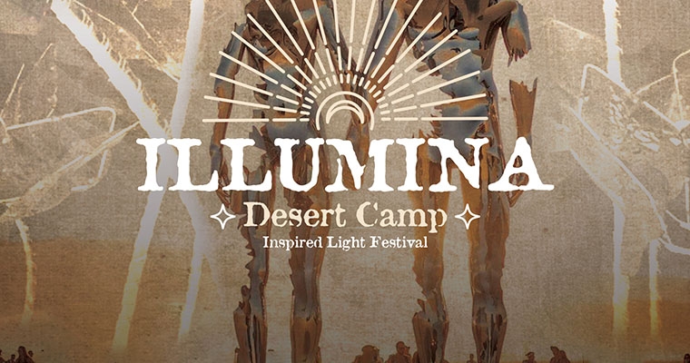 ILLUMINA DESERT CAMP INSPIRED LIGHT FESTIVAL