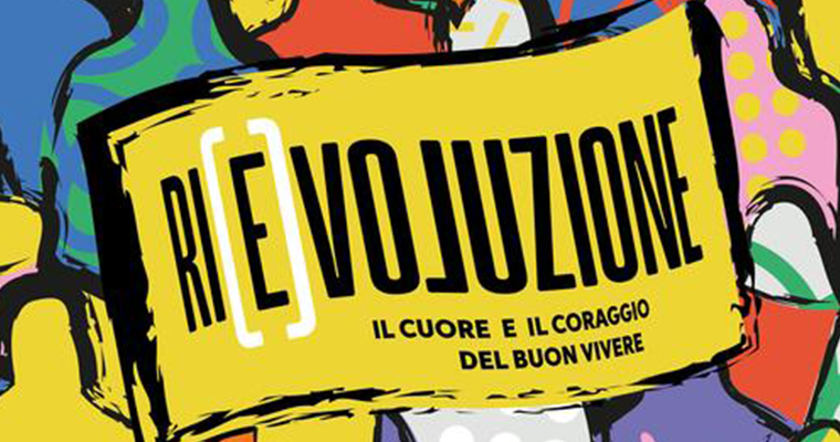 Festival del Buon Vivere 2024 - Ri[e]voluzione 15^ edizione