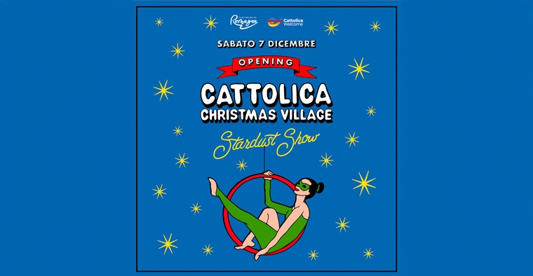 Opening del Cattolica Christmas Village: sturdust show