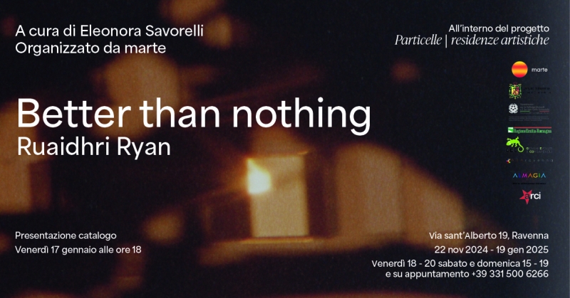 Better than nothing: presentazione catalogo e finissage