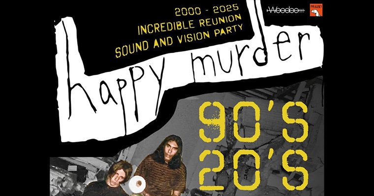 20-90 Party | Happy Murder live REUNION