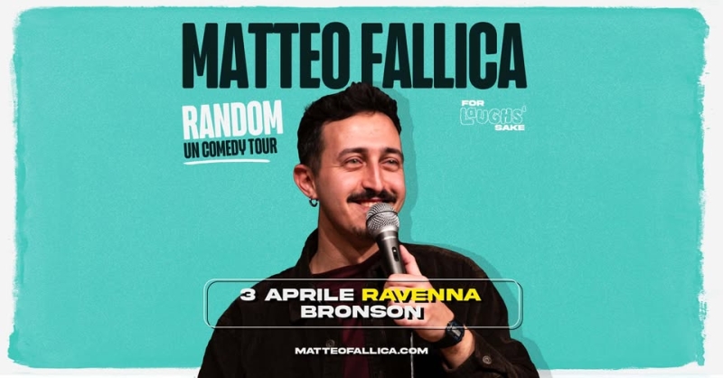 MATTEO FALLICA | RANDOM @Bronson - Ravenna